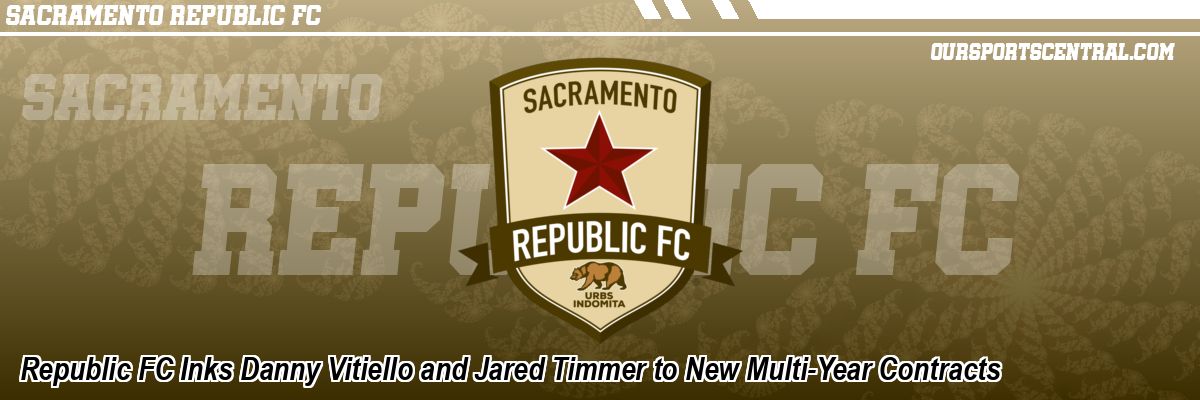 Republic FC Inks Danny Vitiello and Jared Timmer to New Multi-Year Contracts