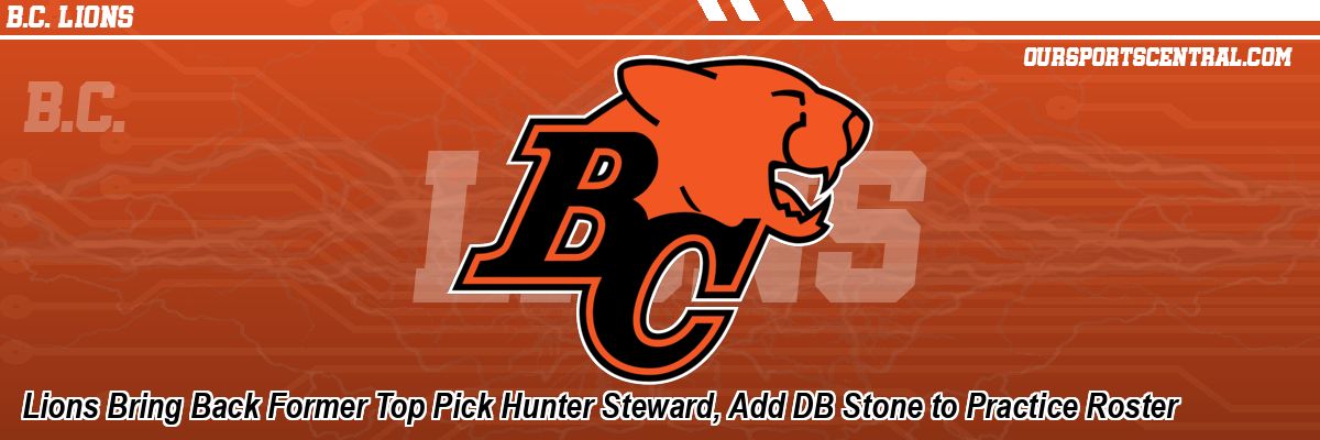 Lions Bring Back Former Top Pick Hunter Steward, Add DB Stone to Practice Roster
