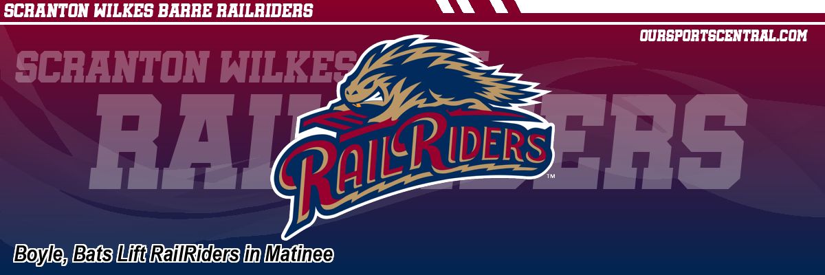 Boyle, Bats Lift RailRiders in Matinee
