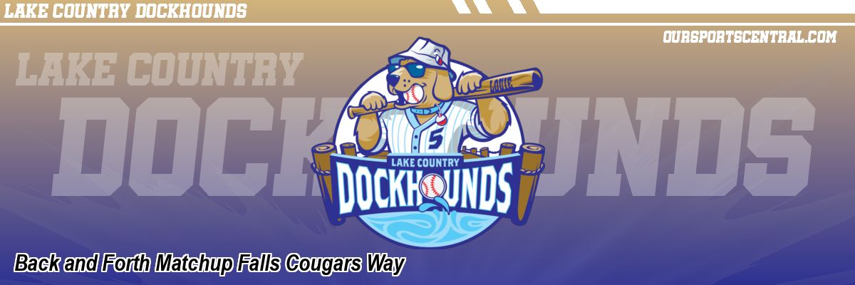 Back and Forth Matchup Falls Cougars Way
