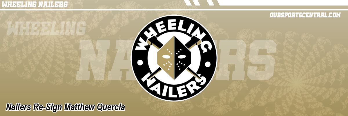 Nailers Re-Sign Matthew Quercia