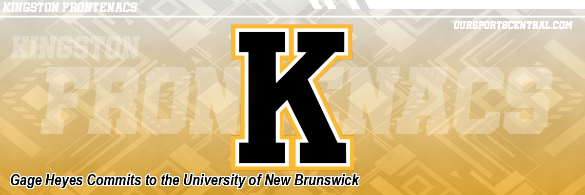 Gage Heyes Commits to the University of New Brunswick