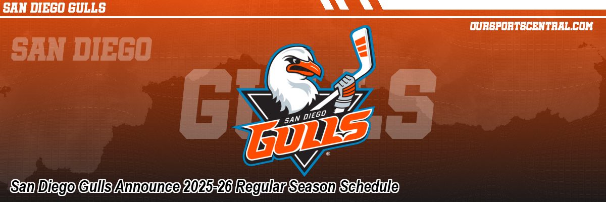 San Diego Gulls Announce 2025-26 Regular Season Schedule