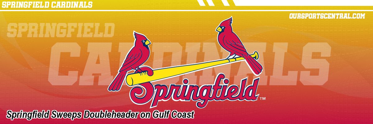 Springfield Sweeps Doubleheader on Gulf Coast