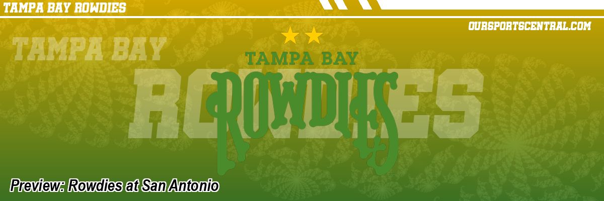 Preview: Rowdies at San Antonio