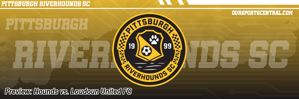 Preview: Hounds vs. Loudoun United FC
