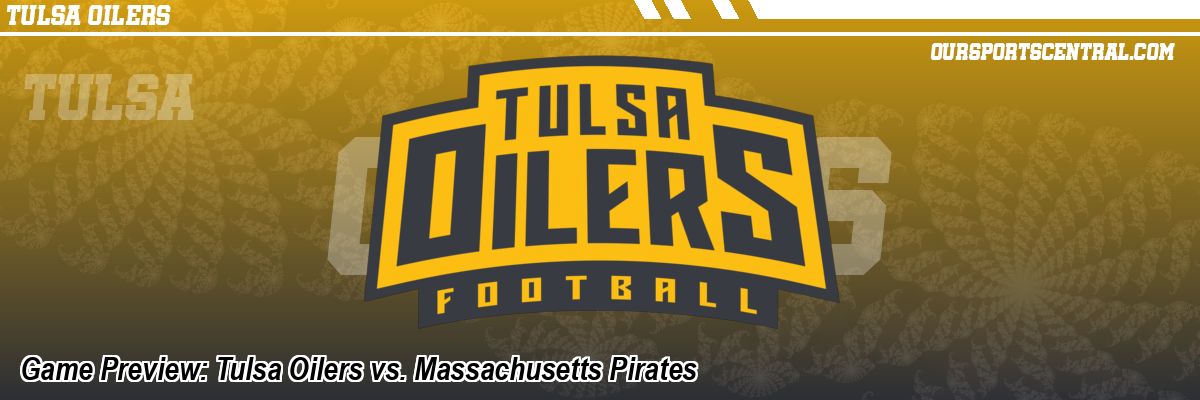 Game Preview: Tulsa Oilers vs. Massachusetts Pirates
