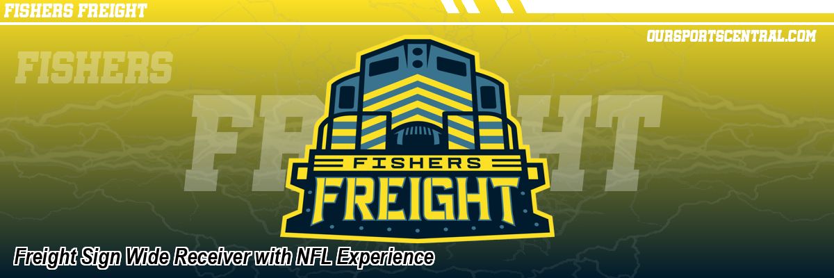Freight Sign Wide Receiver with NFL Experience