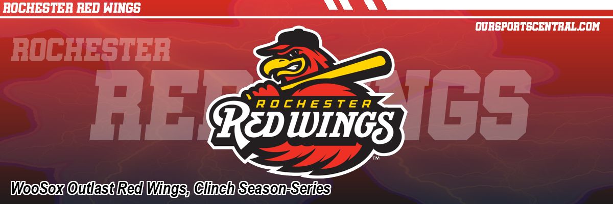 WooSox Outlast Red Wings, Clinch Season-Series