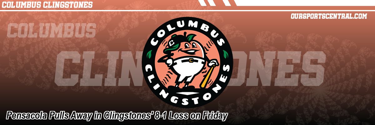 Pensacola Pulls Away in Clingstones' 8-1 Loss on Friday