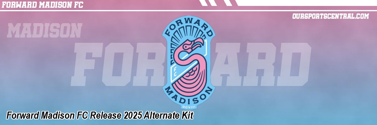 Forward Madison FC Release 2025 Alternate Kit