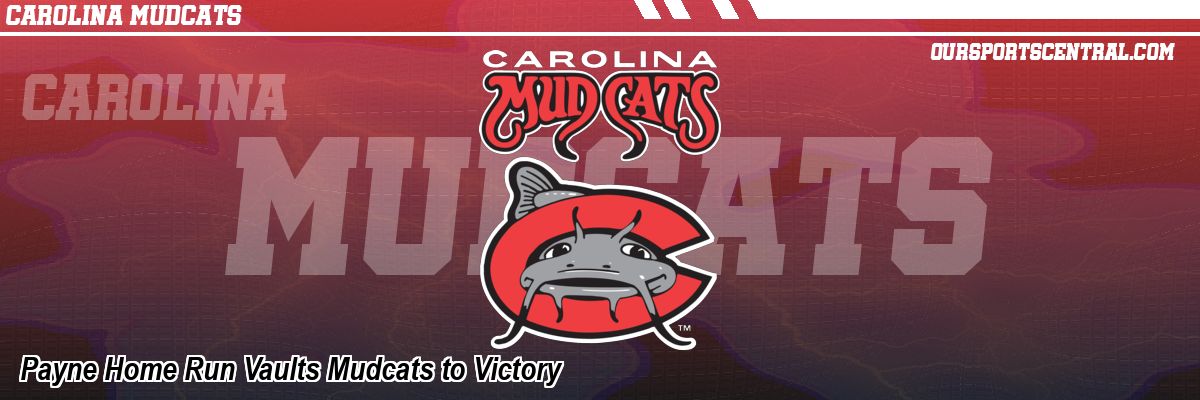Payne Home Run Vaults Mudcats to Victory