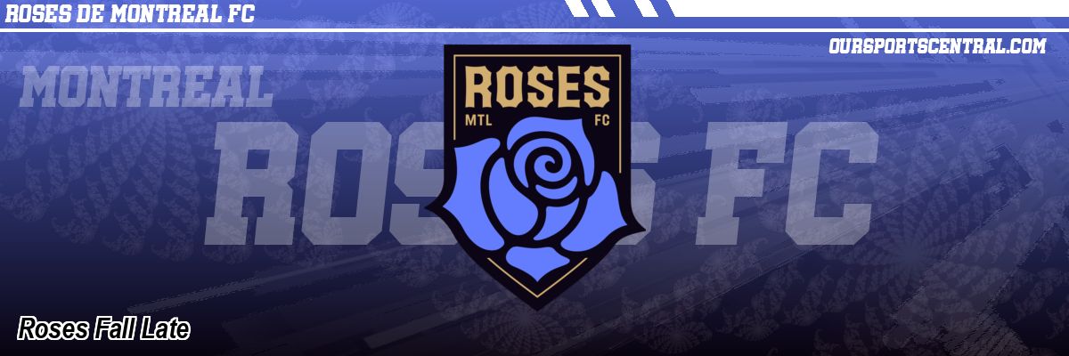 Roses Fall Late