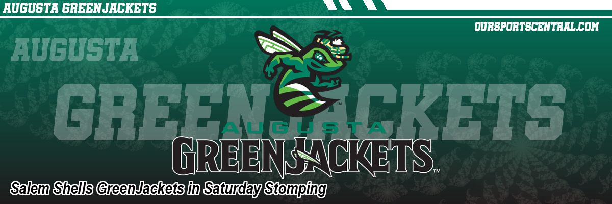 Salem Shells GreenJackets in Saturday Stomping
