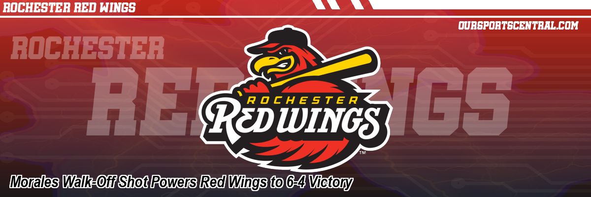Morales Walk-Off Shot Powers Red Wings to 6-4 Victory
