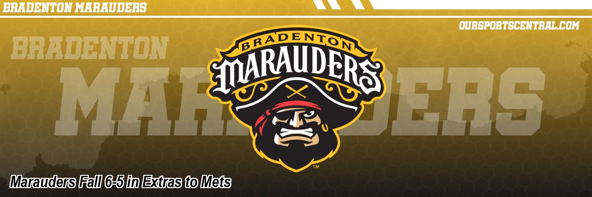 Marauders Fall 6-5 in Extras to Mets