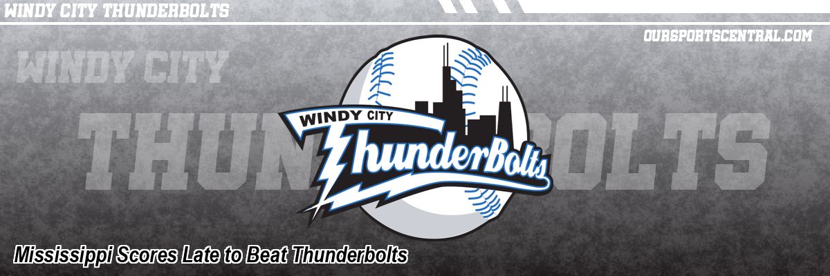 Mississippi Scores Late to Beat Thunderbolts
