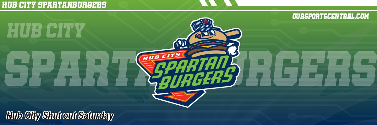 Hub City Shut out Saturday