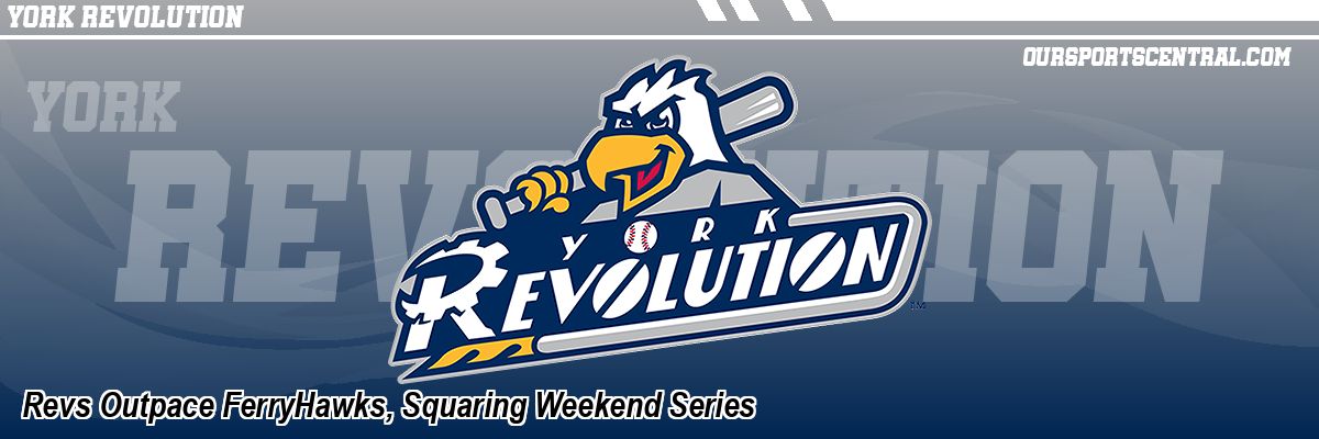 Revs Outpace FerryHawks, Squaring Weekend Series