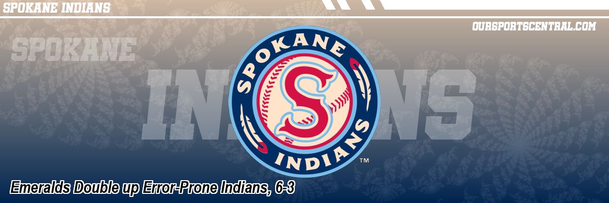 Emeralds Double up Error-Prone Indians, 6-3