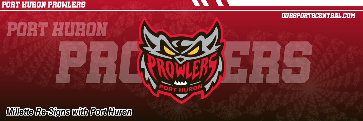 Millette Re-Signs with Port Huron