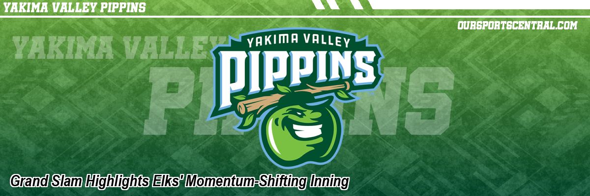 Grand Slam Highlights Elks' Momentum-Shifting Inning
