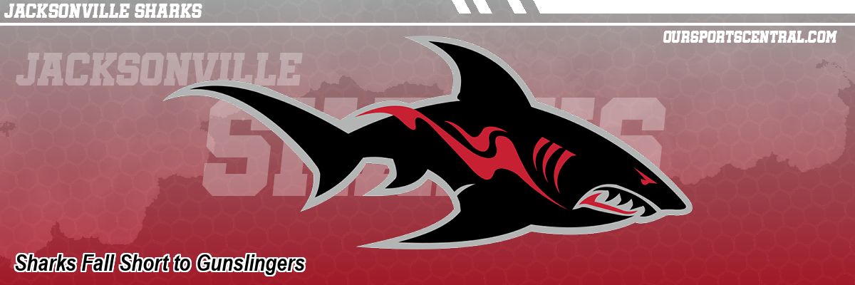 Sharks Fall Short to Gunslingers