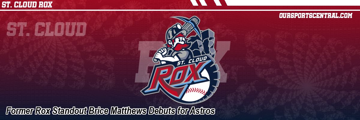 Former Rox Standout Brice Matthews Debuts for Astros