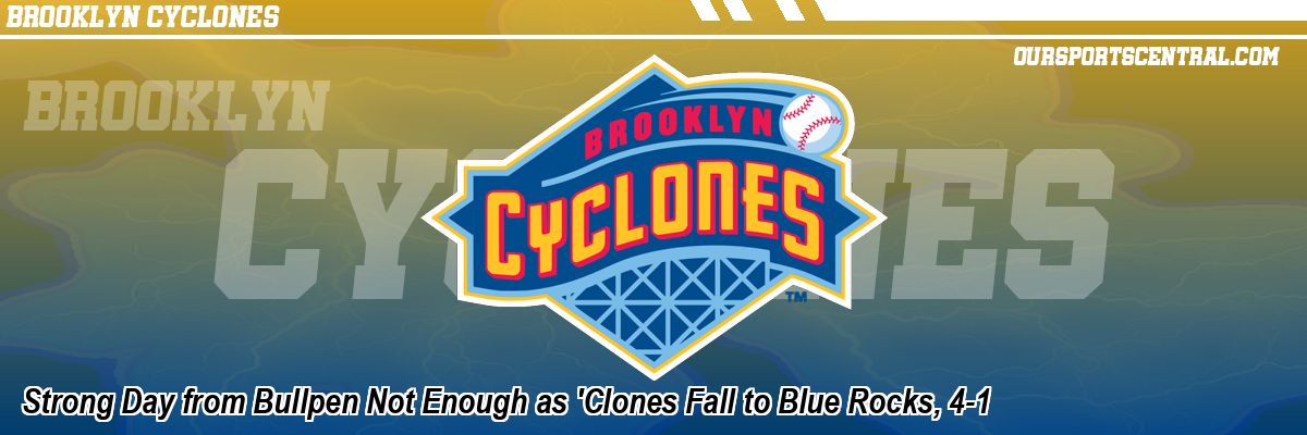 Strong Day from Bullpen Not Enough as 'Clones Fall to Blue Rocks, 4-1