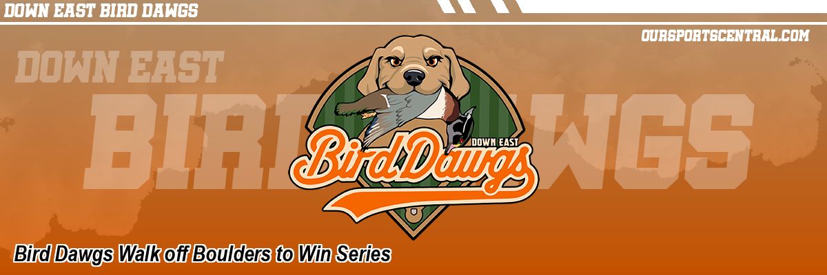 Bird Dawgs Walk off Boulders to Win Series