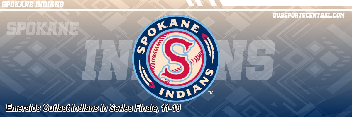 Emeralds Outlast Indians in Series Finale, 11-10