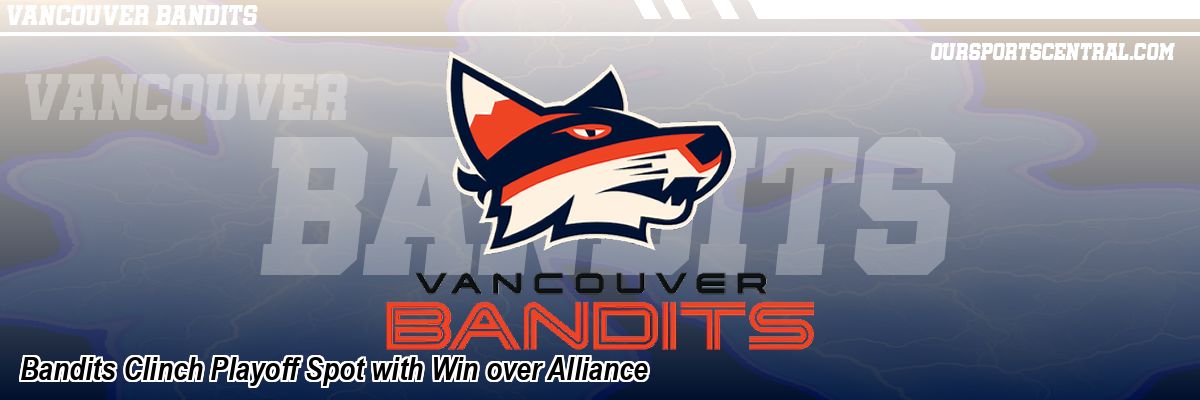 Bandits Clinch Playoff Spot with Win over Alliance