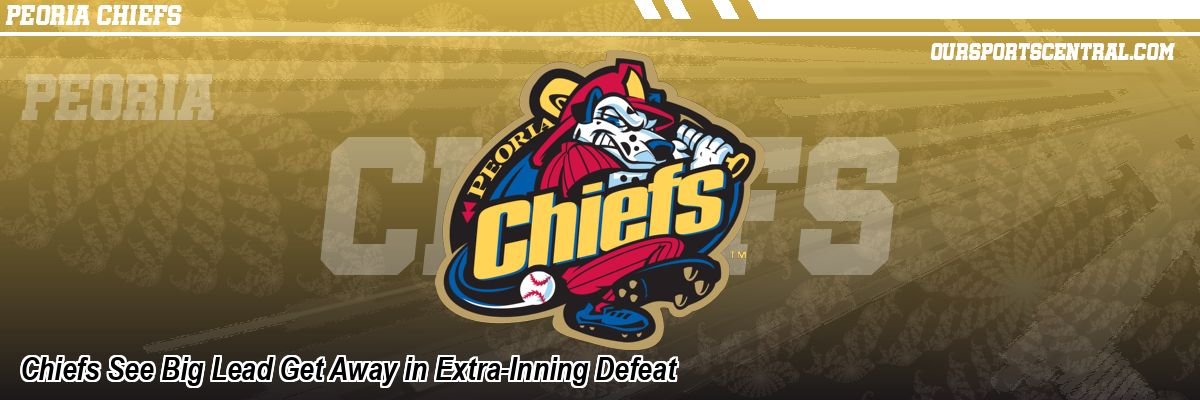Chiefs See Big Lead Get Away in Extra-Inning Defeat