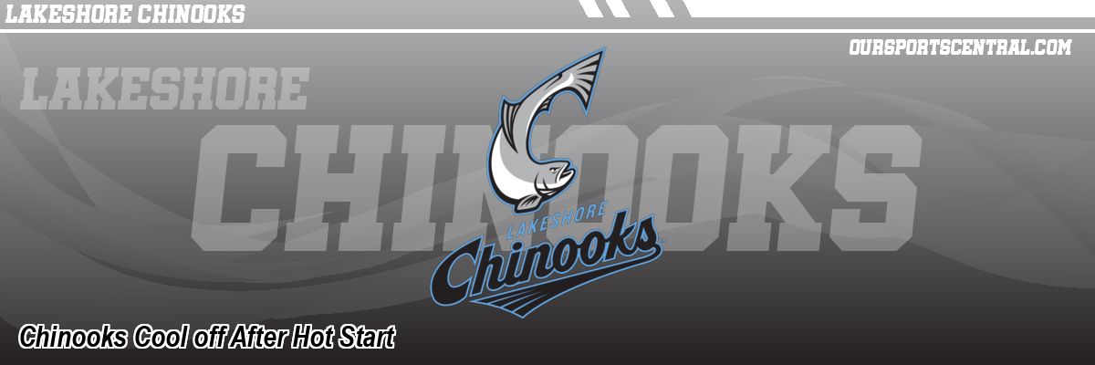 Chinooks Cool off After Hot Start