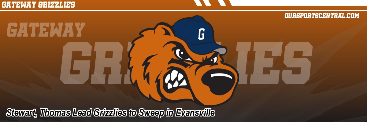 Stewart, Thomas Lead Grizzlies to Sweep in Evansville