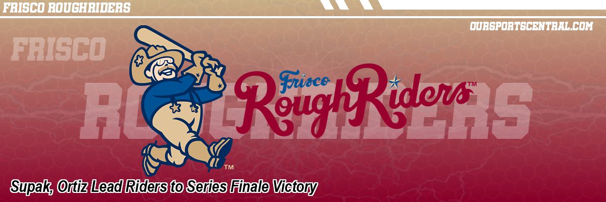 Supak, Ortiz Lead Riders to Series Finale Victory
