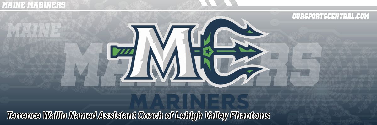 Terrence Wallin Named Assistant Coach of Lehigh Valley Phantoms