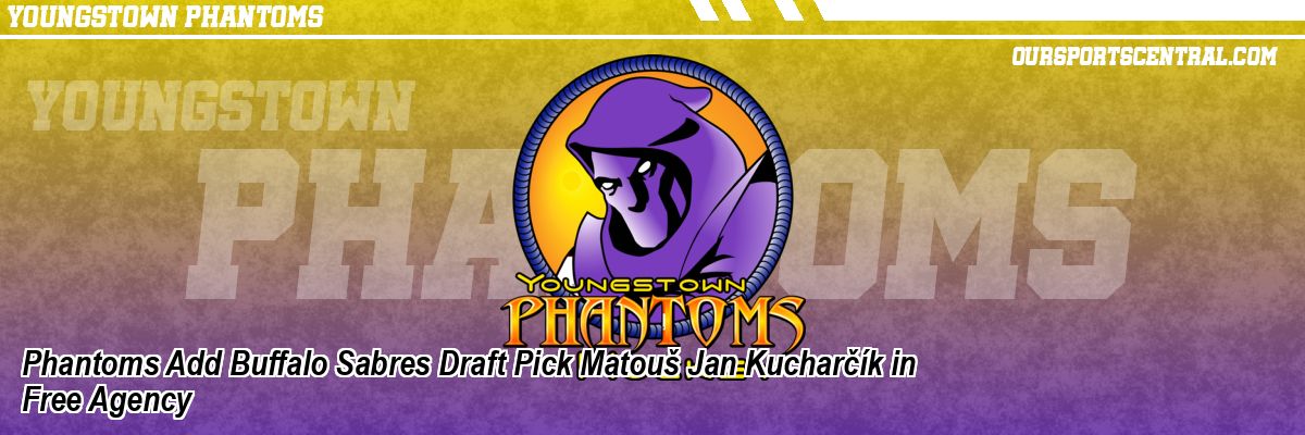 Phantoms Add Buffalo Sabres Draft Pick Matouš Jan Kucharčík in Free Agency