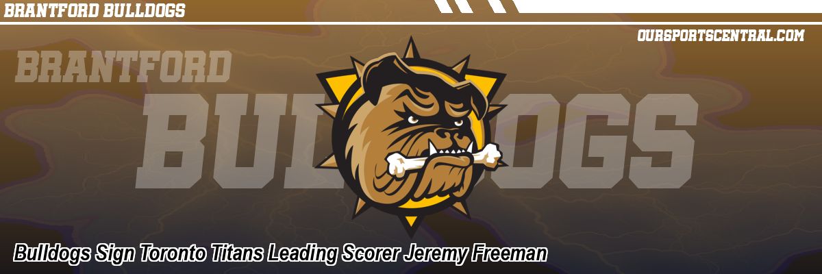 Bulldogs Sign Toronto Titans Leading Scorer Jeremy Freeman