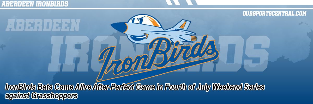 IronBirds Bats Come Alive After Perfect Game in Fourth of July Weekend Series against Grasshoppers