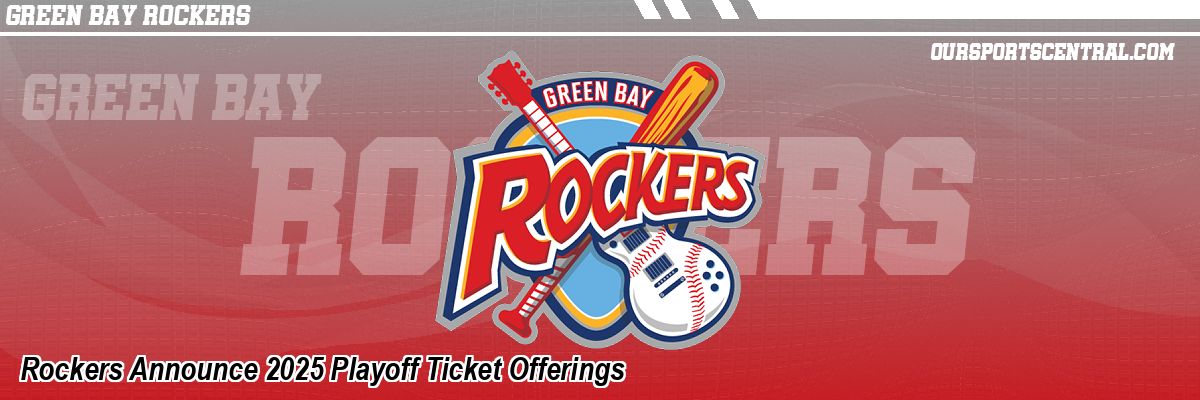 Rockers Announce 2025 Playoff Ticket Offerings