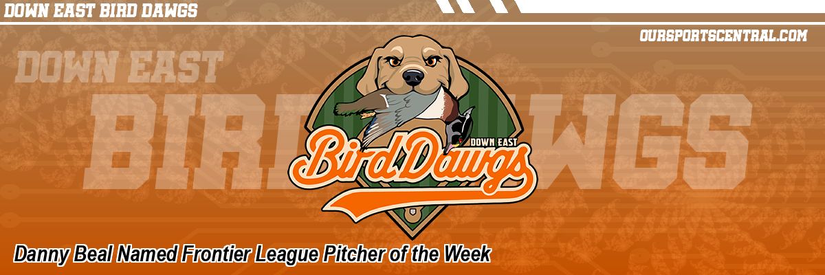 Danny Beal Named Frontier League Pitcher of the Week