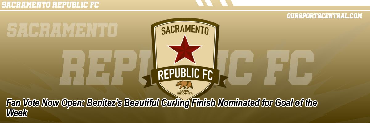 Fan Vote Now Open: Benitez's Beautiful Curling Finish Nominated for Goal of the Week