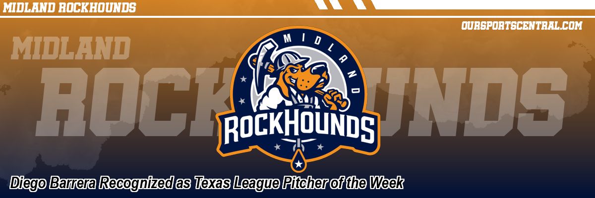 Diego Barrera Recognized as Texas League Pitcher of the Week