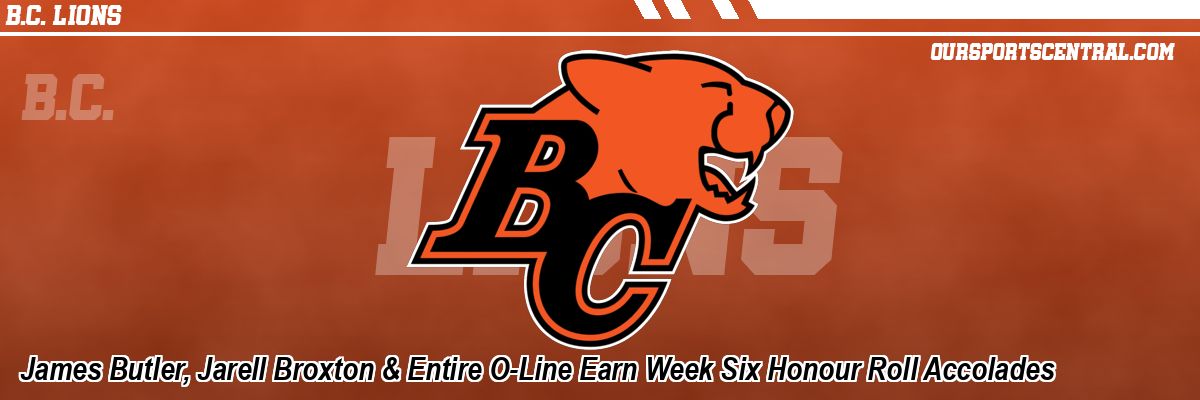 James Butler, Jarell Broxton & Entire O-Line Earn Week Six Honour Roll Accolades