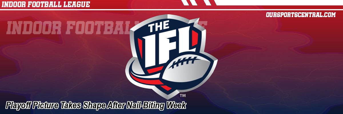 Playoff Picture Takes Shape After Nail-Biting Week