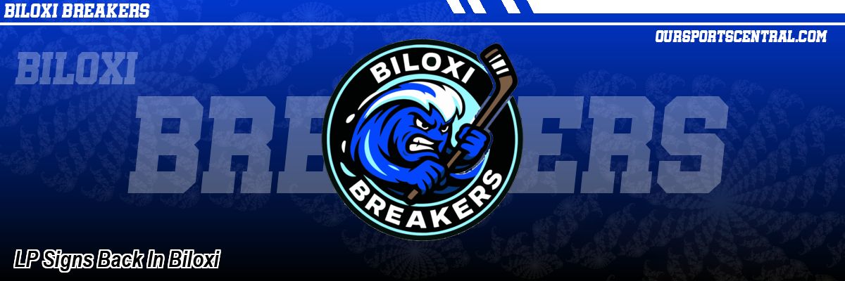 LP Signs Back In Biloxi
