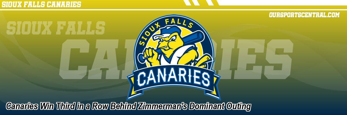 Canaries Win Third in a Row Behind Zimmerman's Dominant Outing