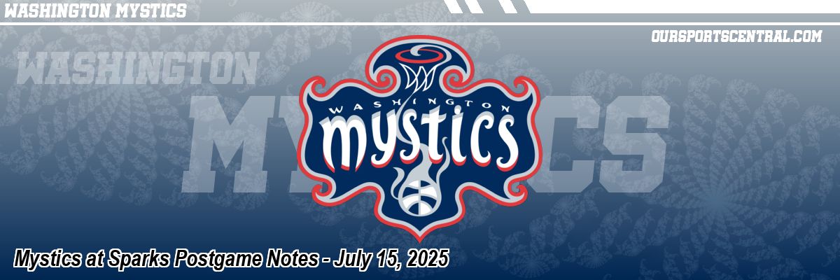 Mystics at Sparks Postgame Notes - July 15, 2025