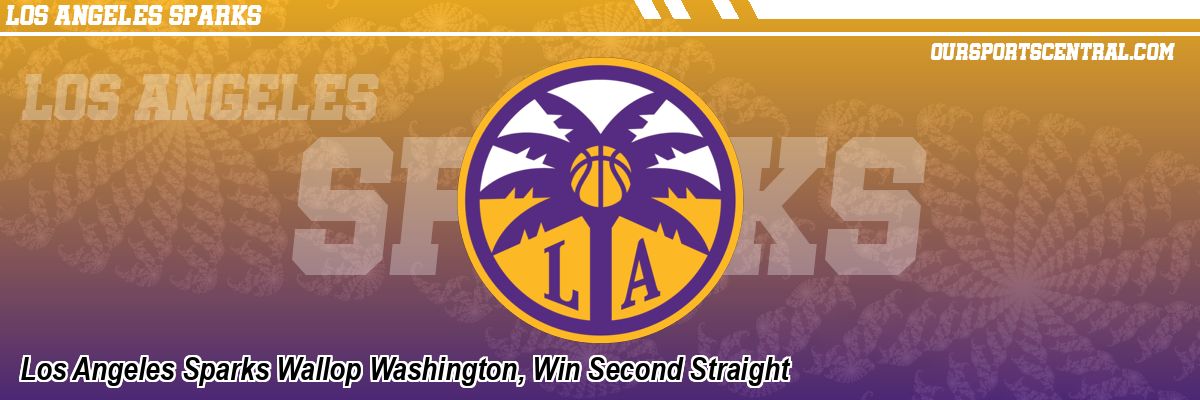 Los Angeles Sparks Wallop Washington, Win Second Straight